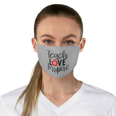 Teach Love Inspire Face Mask
