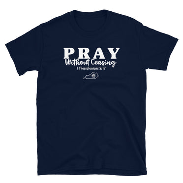 FREE OFFER (Reflected at Checkout): Pray Without Ceasing Navy SS Tee