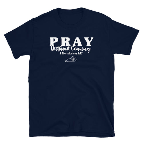 FREE OFFER (Reflected at Checkout): Pray Without Ceasing Navy SS Tee