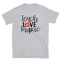 Teach Love Inspire SS Tee